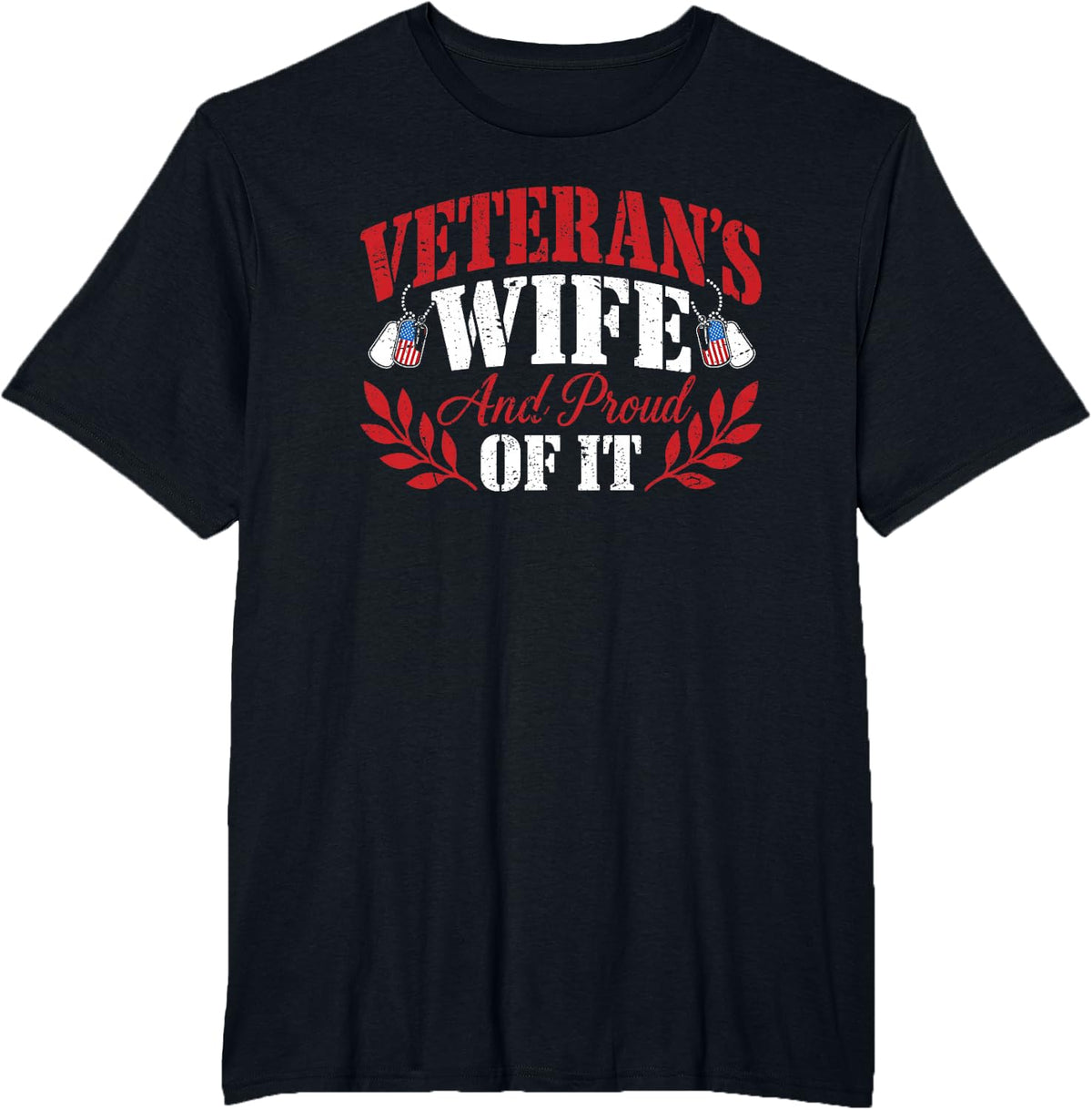 Veteran's Wife and Proud of It Military Spouse T-Shirt - Black