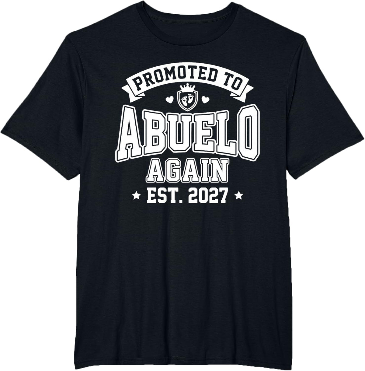 Promoted to Abuelo Again 2027 T-Shirt - Black