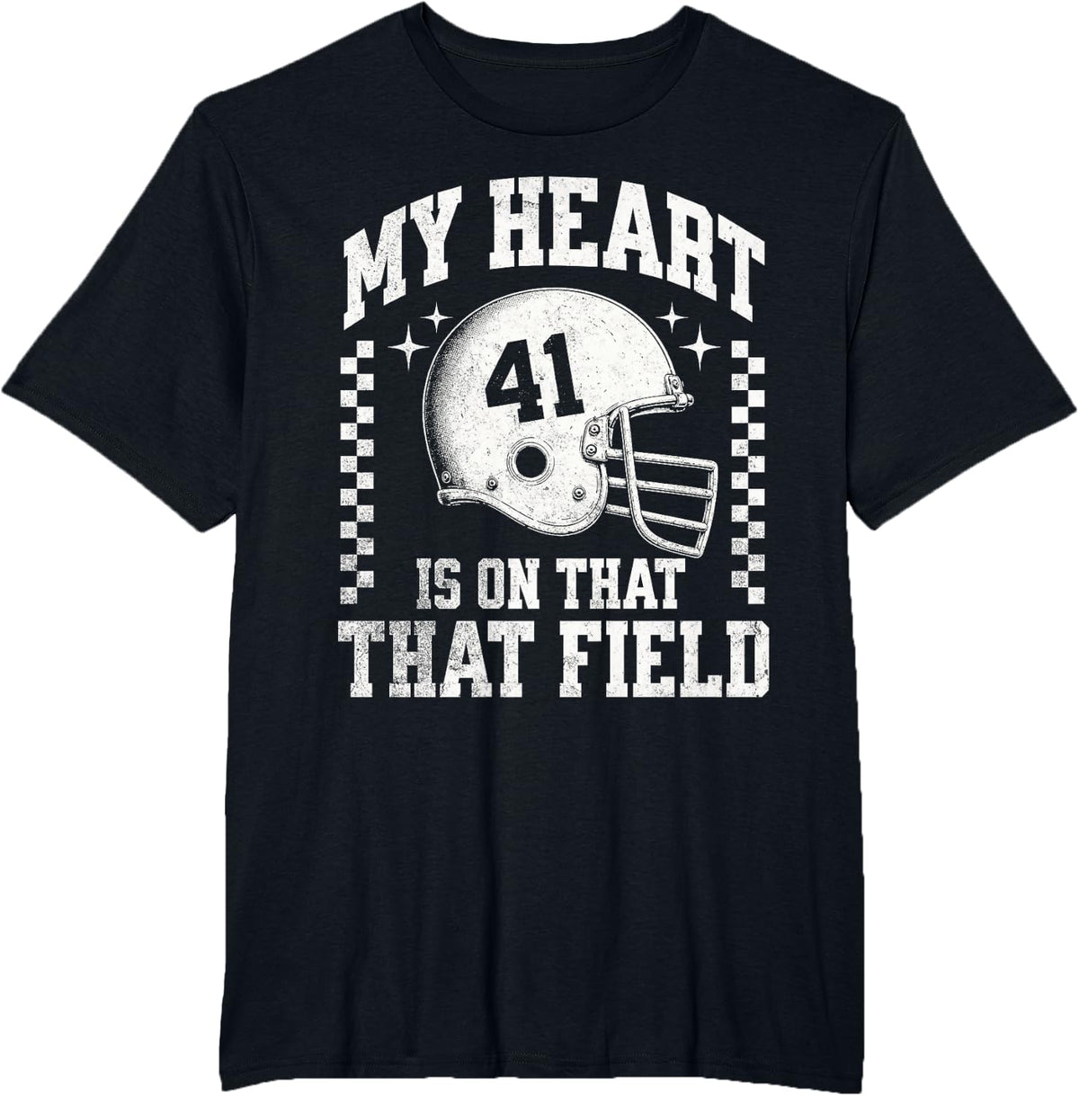 My Heart is On that Field Football 41 T-Shirt - Black