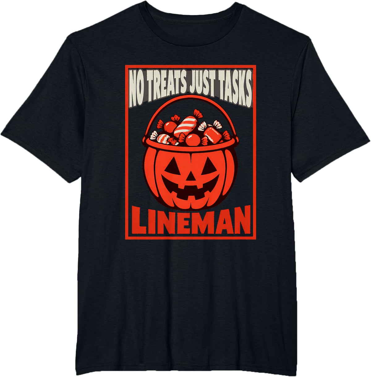 No Treats Just Tasks Lineman Trick Halloween Halloween Shirt T-Shirt - Black