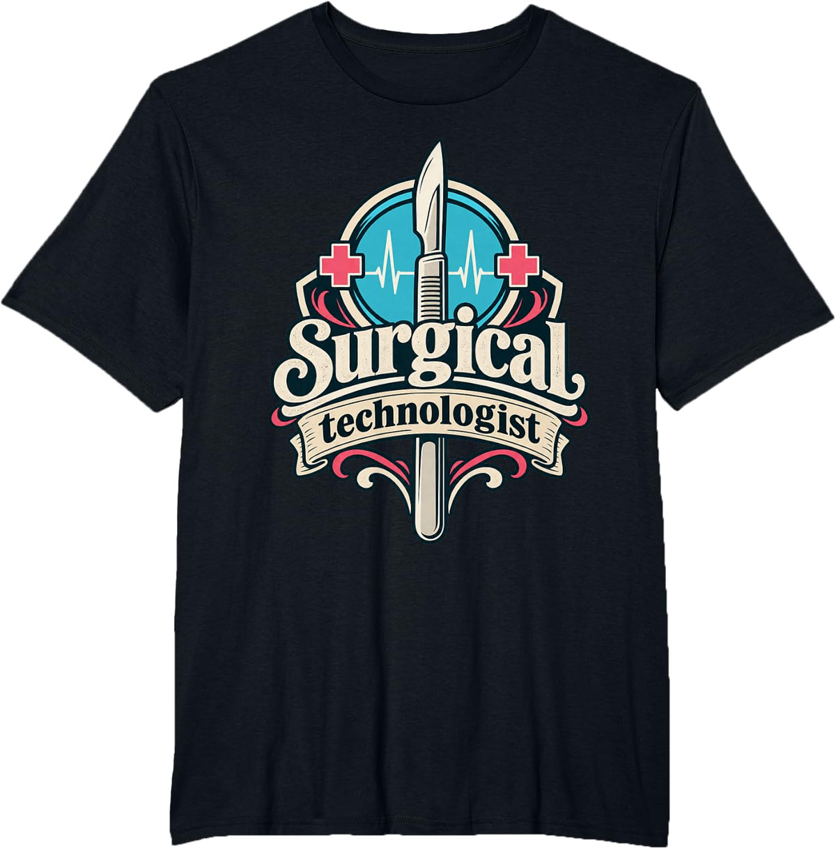 Funny Surgical Technologist T-Shirt - Black