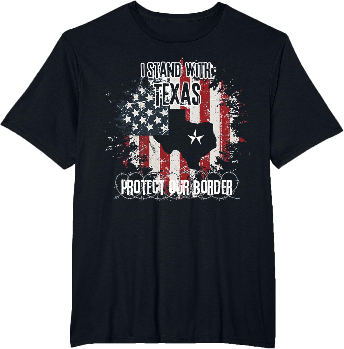 I Stand With Texas Protect Our Border T-Shirt - Black
