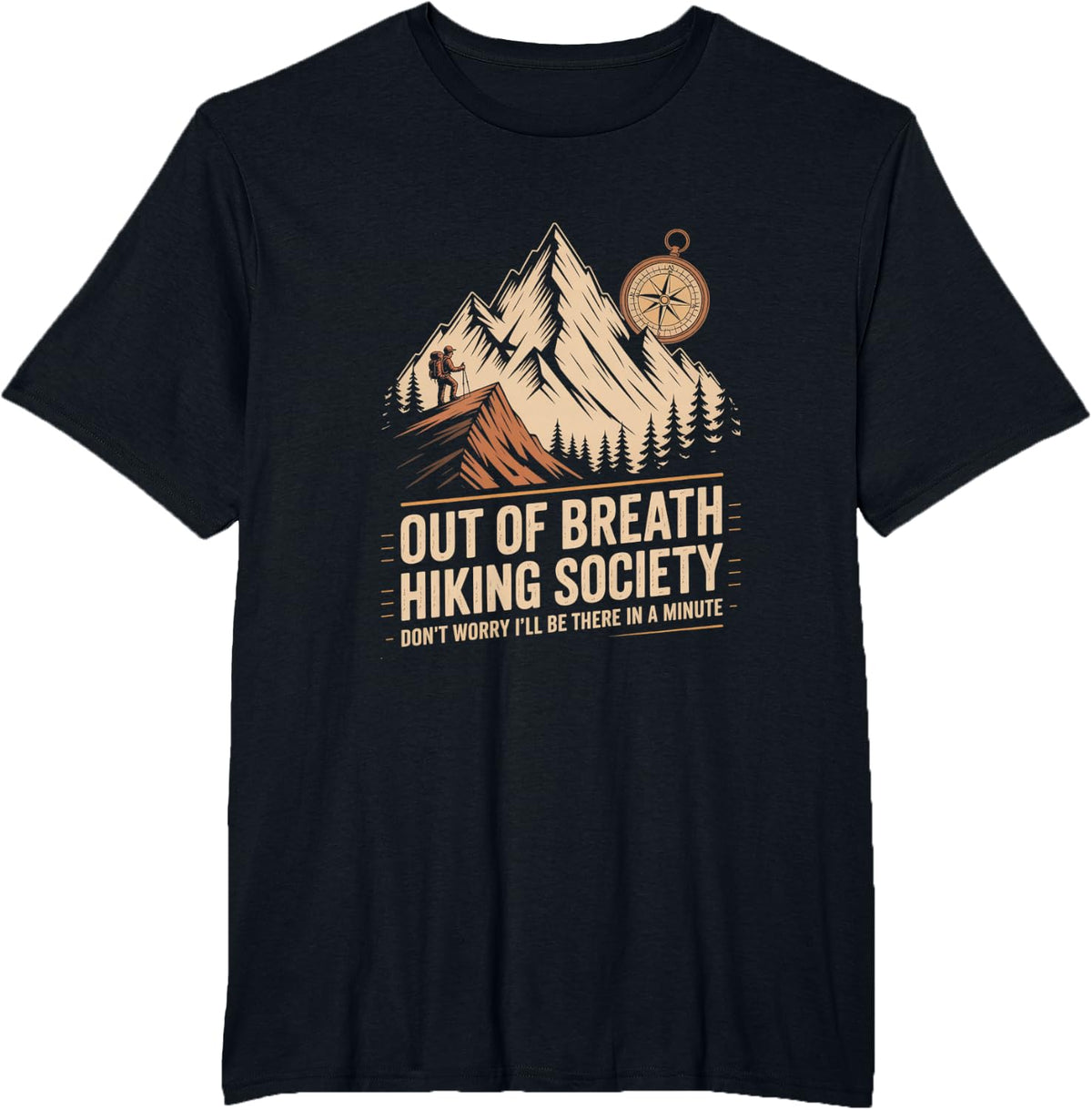 Out of Breath Hiking Society Dont Worry Ill Be There T-Shirt - Black