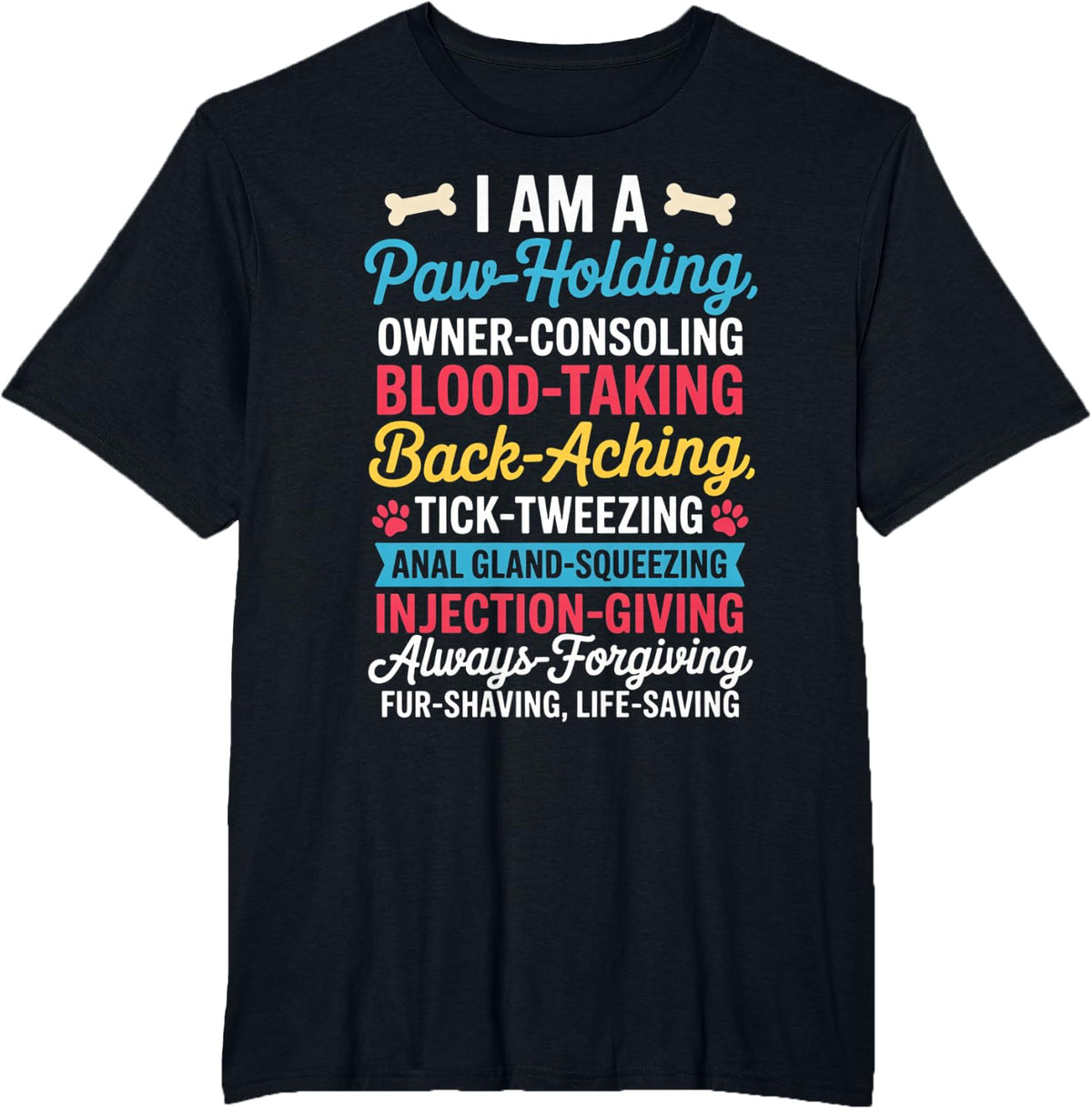 Paw Holding Vet Tech Veterinary Technician Humor T-Shirt - Black