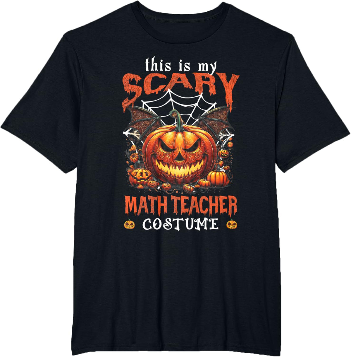 This Is My Scary Math Teacher Costume Halloween T-Shirt - Black