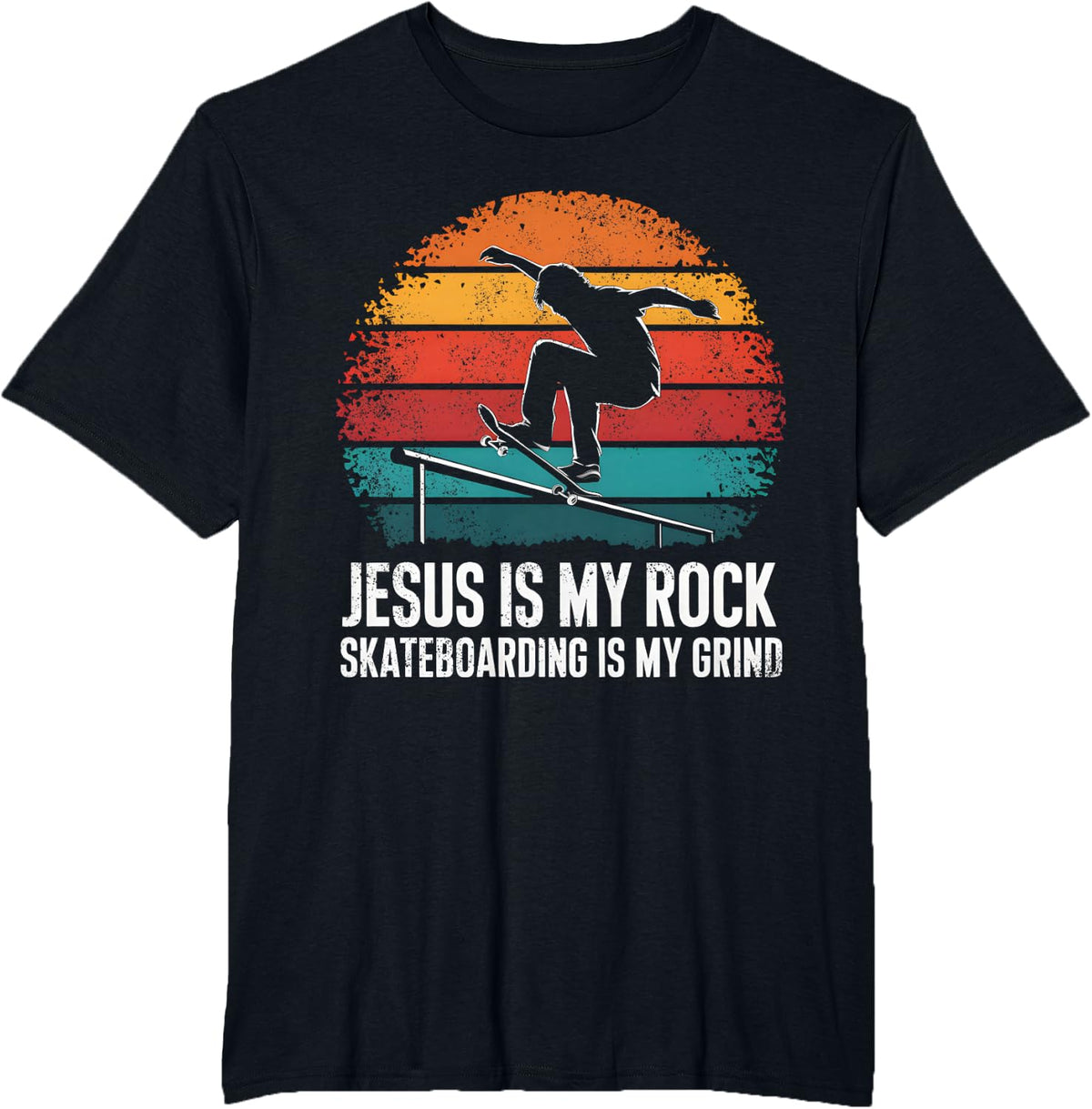 Jesus Is My Rock Skateboarding Is My Grind Christian Skater T-Shirt - Black