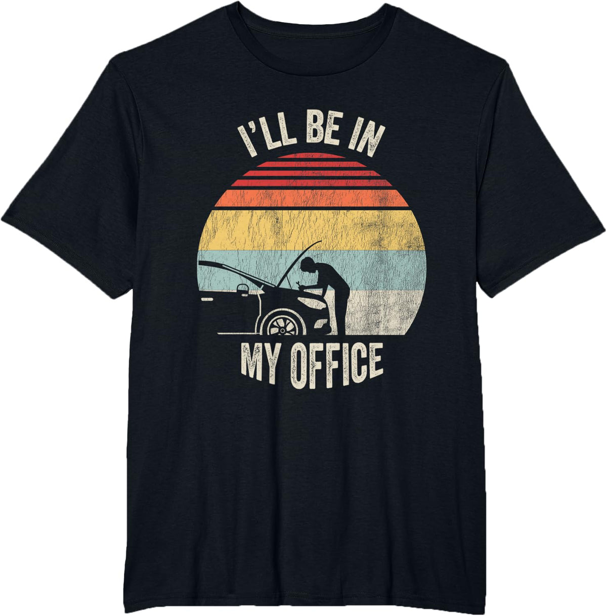 I'll Be in My Office Funny Car Mechanic Retro Graphic T-Shirt - Black