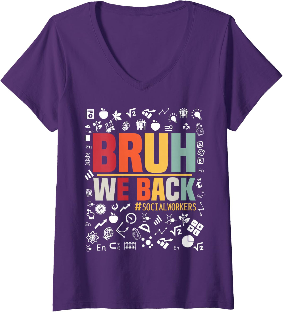 Women's Bruh We Back Social Workers Happy First Day of School 2024 V-Neck T-Shirt - Purple