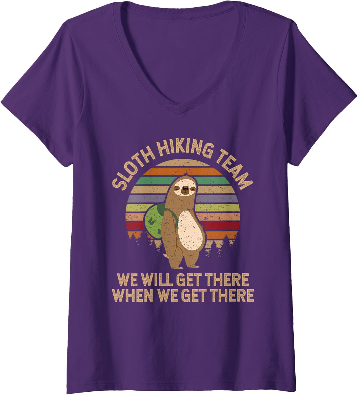 Women's Sloth Hiking Team - we will get there when we get there - V-Neck T-Shirt - Purple