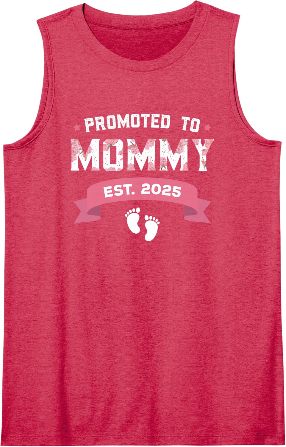 Promoted to Mommy Est. 2025 New Mom Gift First Mommy Sleeveless Tank Top - Red