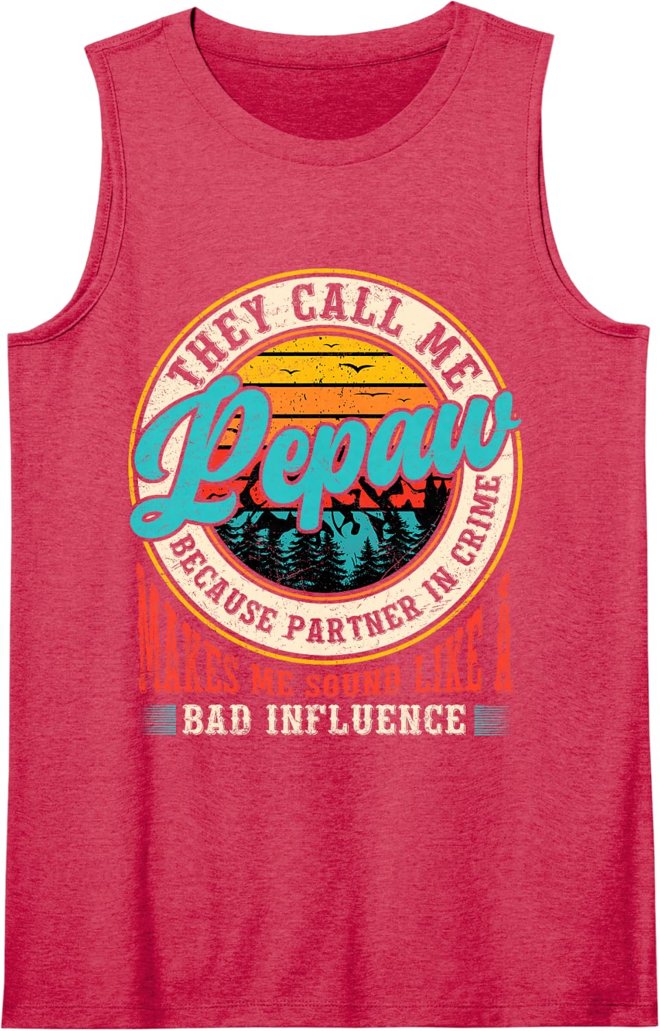 They Call Me Pepaw Because Partner Grandpa Father's Day Sleeveless Tank Top - Red