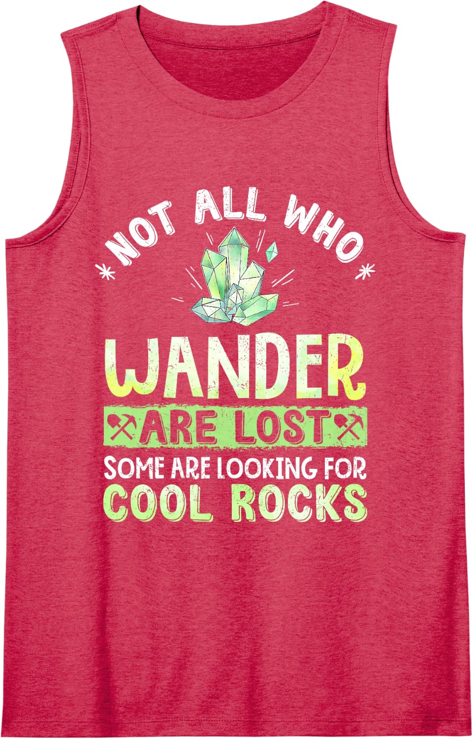 Not All Who Wander are Lost Geology Geologist Rocks Hunter Sleeveless Tank Top - Red