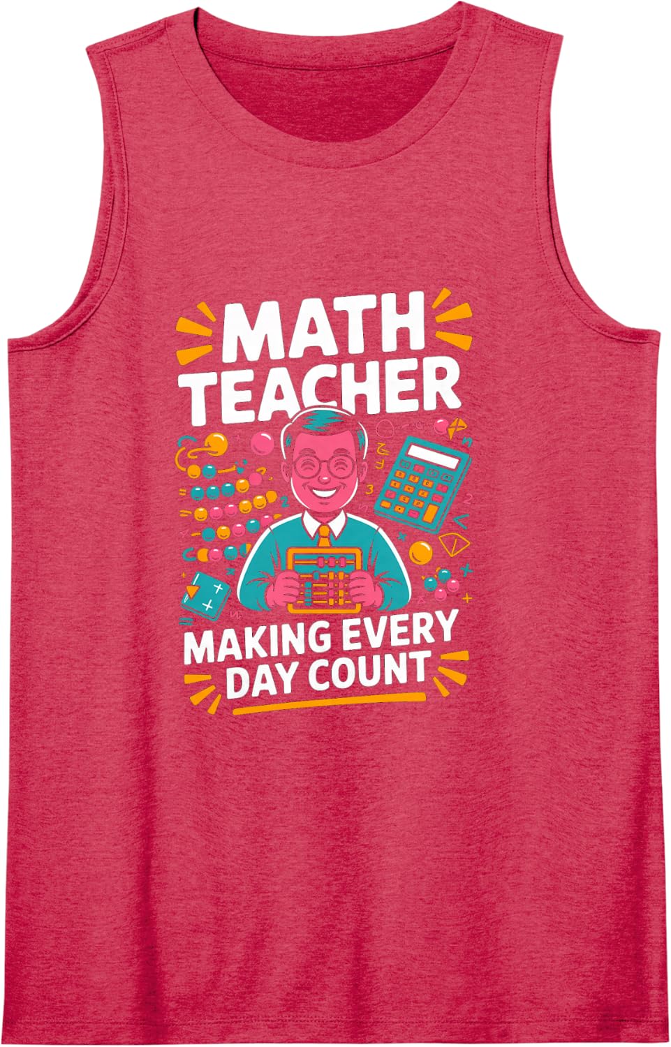 Math Teacher Making Every Day Count Classroom Tank Top - Red
