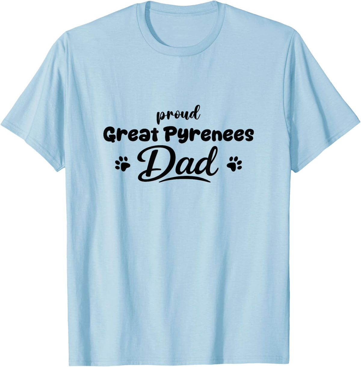 Great Pyrenees Proud Dog Dad Paw T-Shirt - Baby Blue