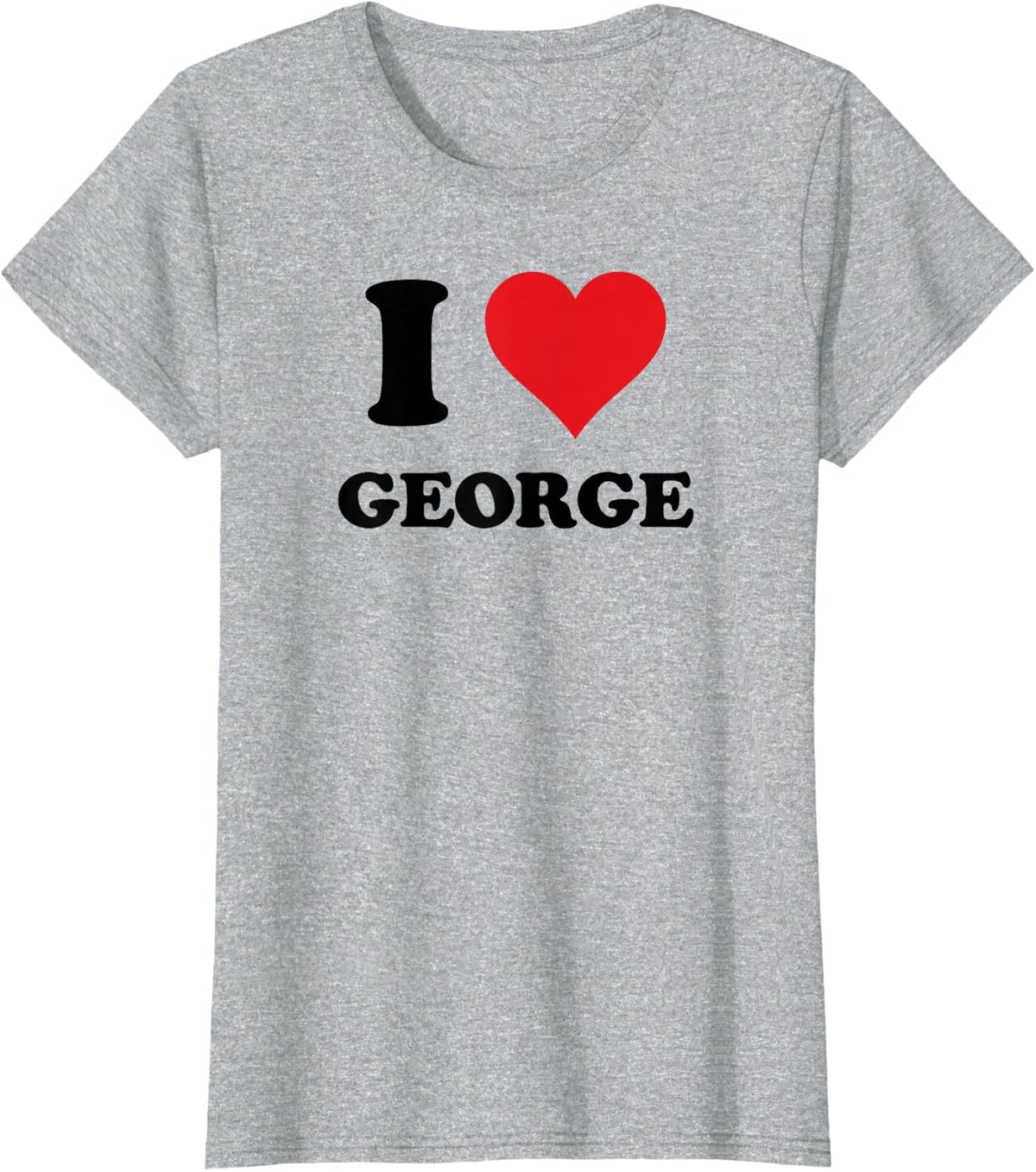 I Heart George First Name I Love Personalized Stuff T-Shirt - Heather Grey