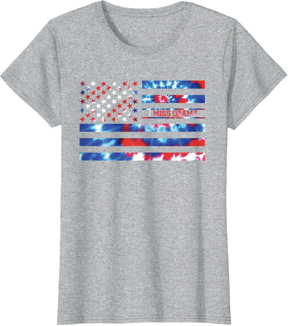 I Miss Obama Tie Dye Red White Blue Patriotic American Flag T-Shirt for Women Kids Men - Heather Grey