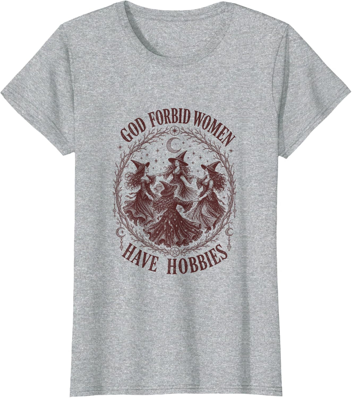 God Forbid Women Have Hobbies Witchy Halloween Witch Witches T-Shirt - Heather Grey