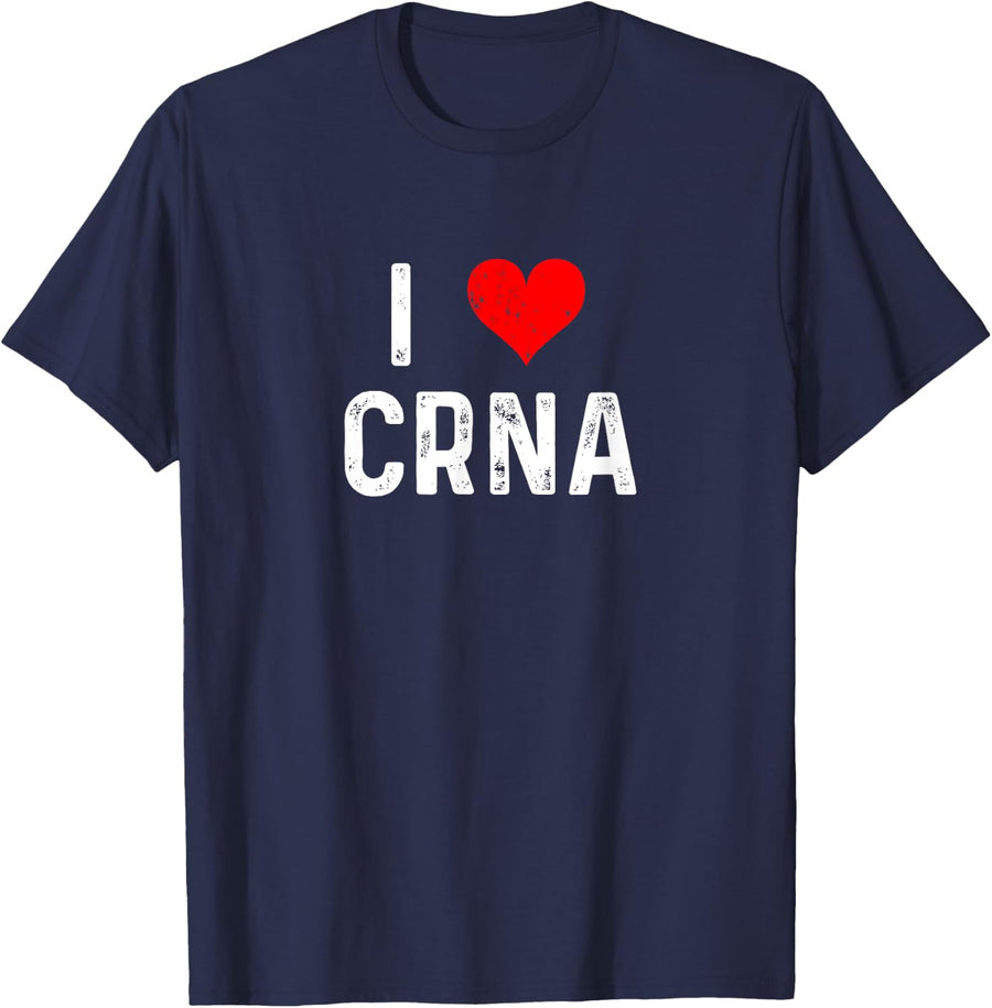 I Love CRNA - Heart - Certified registered nurse anesthetist T-Shirt - Navy Blue