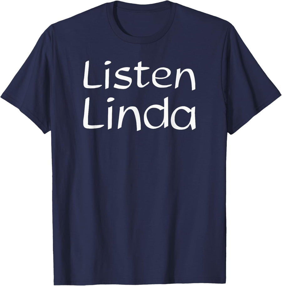 Listen Linda Funny Viral Video Meme Gag Gift T-Shirt - Navy Blue