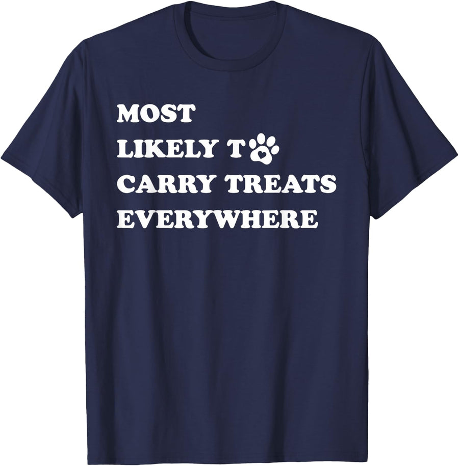 Funny Veterinary Vet Tech Humor Most Likely to Carry Treats T-Shirt - Navy Blue