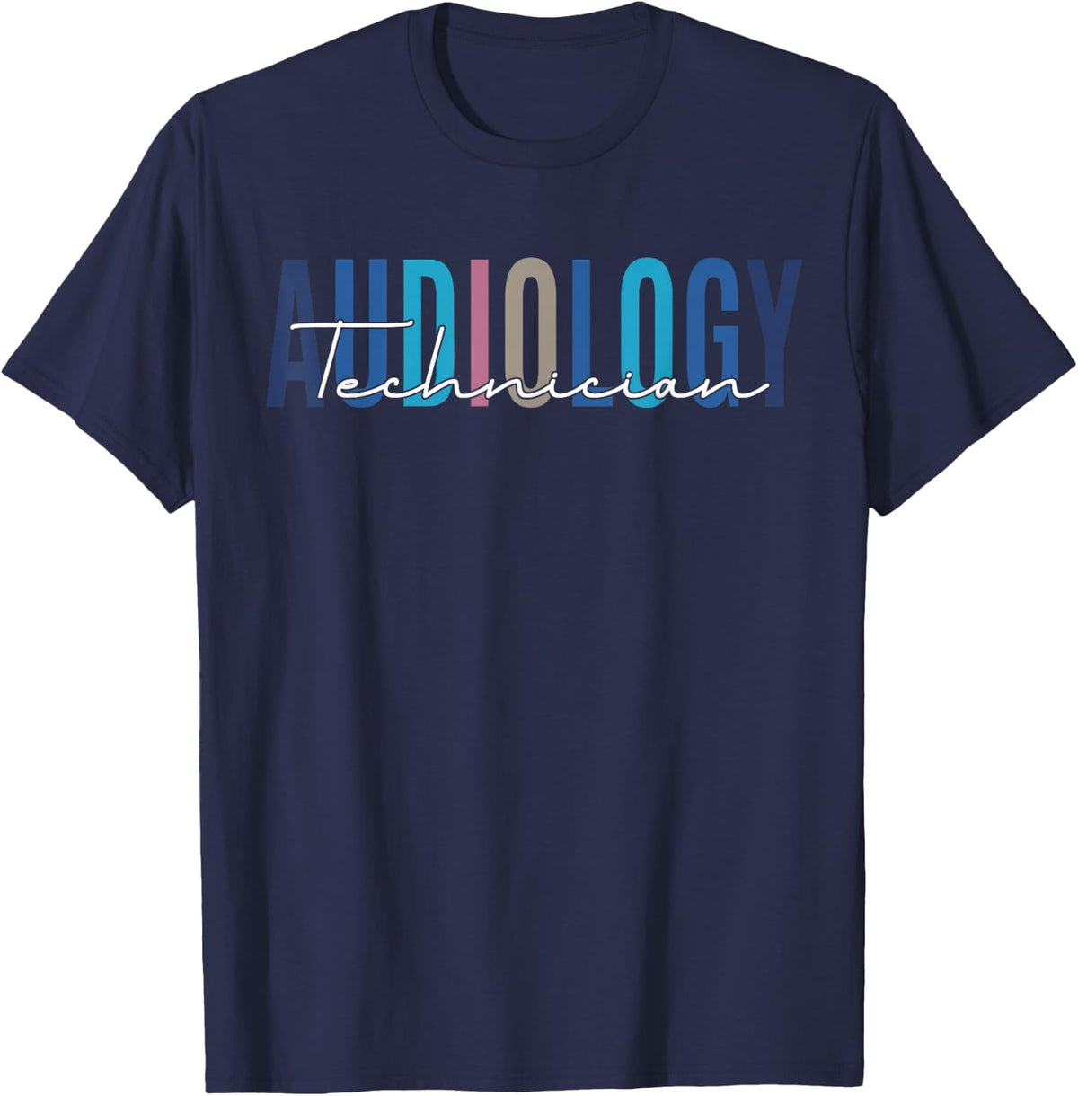 Audiology Technician Audiologist Hearing Aid Specialist T-Shirt - Navy Blue