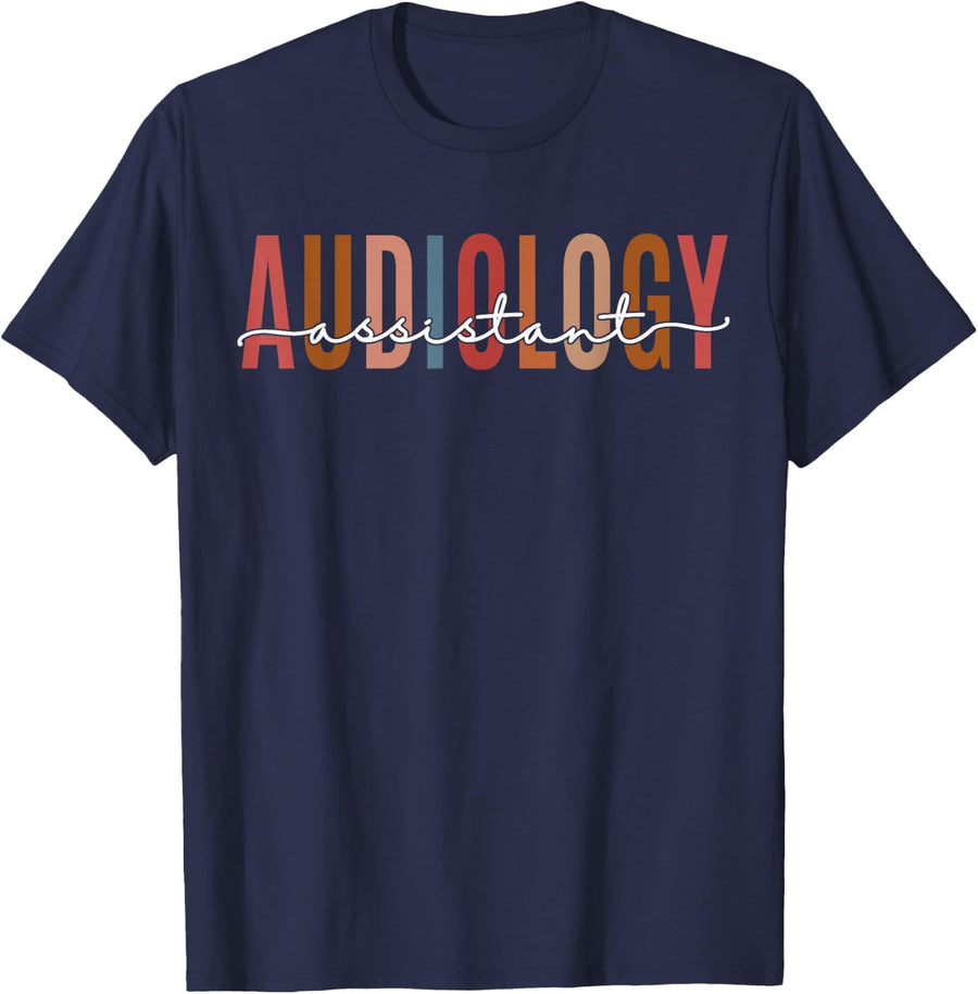 Audiology Assistant Audiologist Hearing Aid Specialist T-Shirt - Navy Blue
