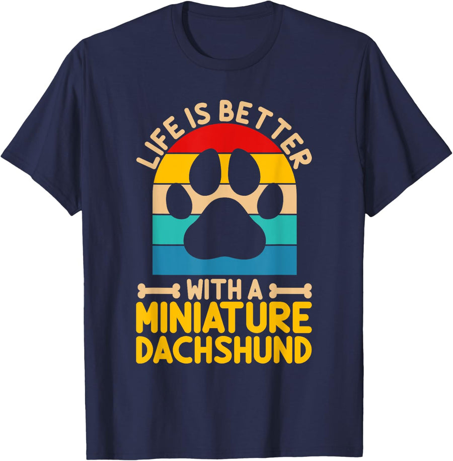 Life is better with a miniature dachshund T-Shirt - Navy Blue