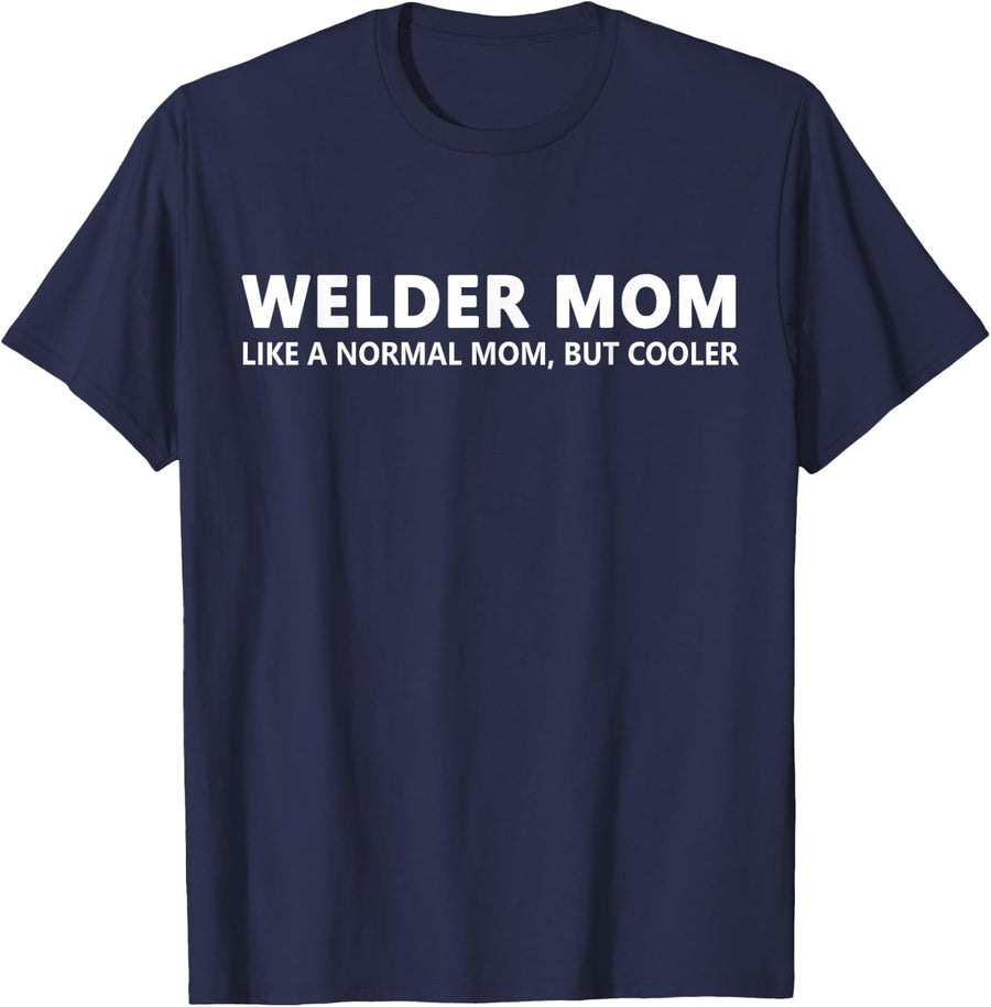 Welding Mother Welder Mom T-Shirt - Navy Blue