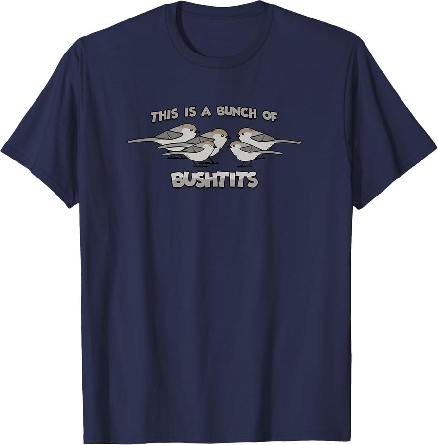 This is a Bunch of Bushtits, Funny Birdwatcher, Bird Lover T-Shirt - Navy Blue