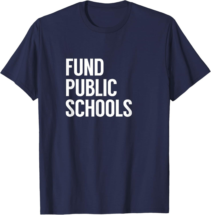 Fund Public Schools T-Shirt - Navy Blue