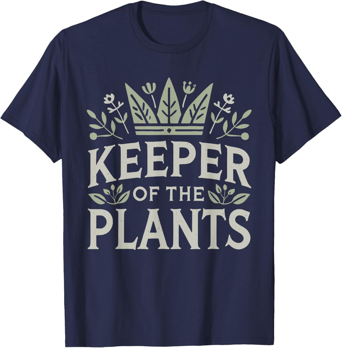 Keeper Of The Plants Gardening Plant Lover T-Shirt - Navy Blue