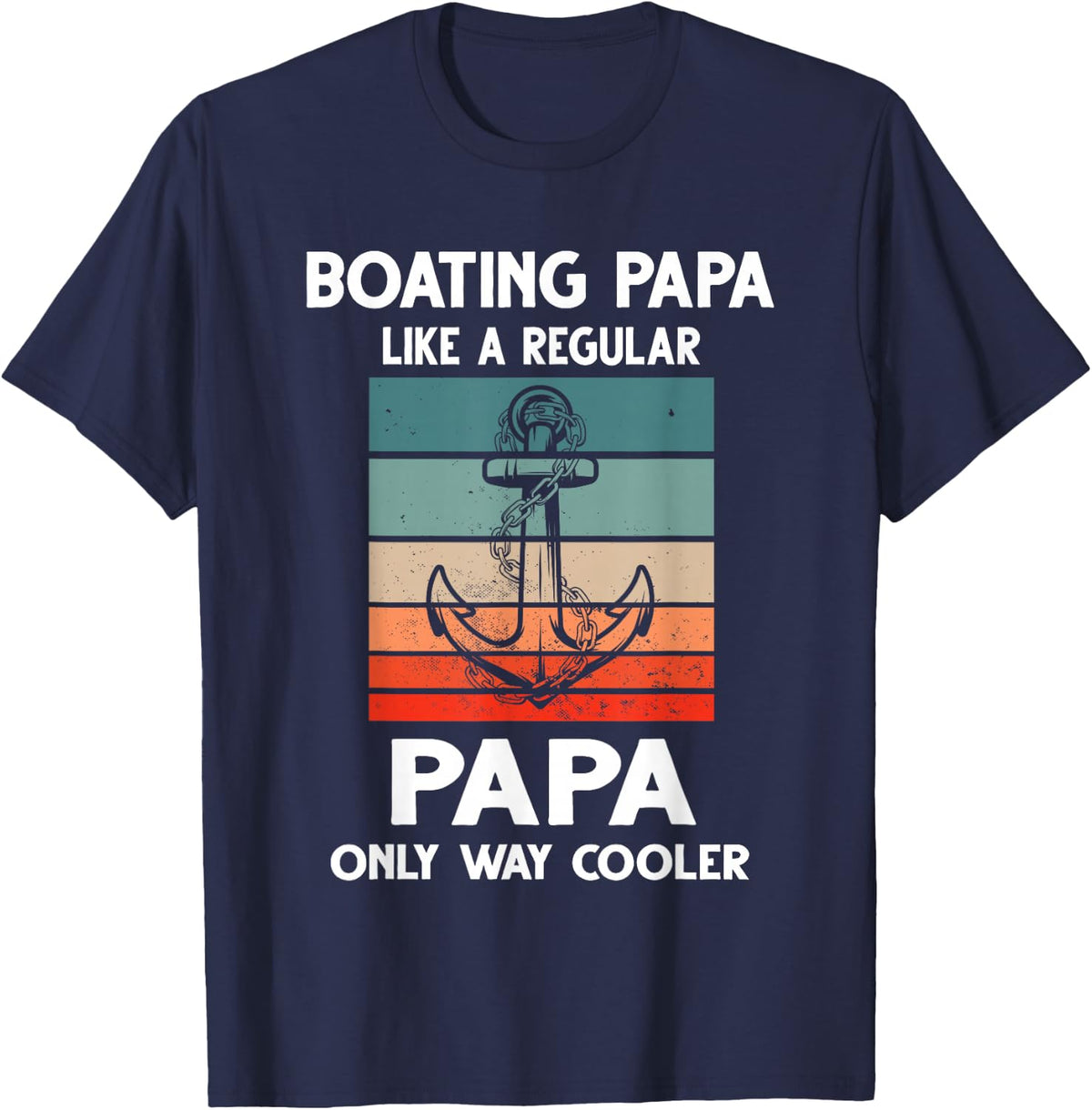 Boating Papa wie ein regelärer Papa Kapitän T-Shirt - Navy Blue