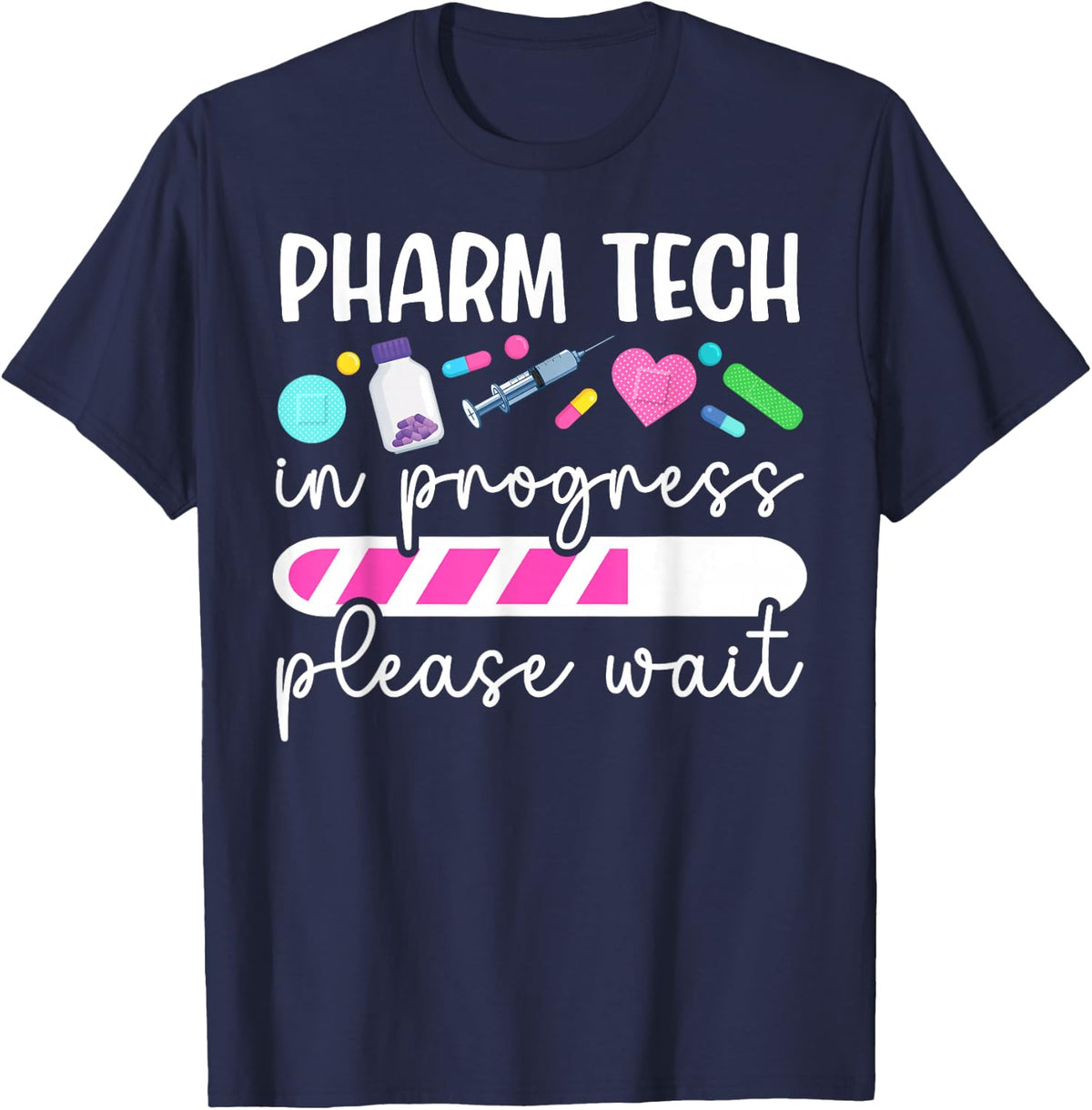Future Pharm Tech In Progress Pharmacy Tech Student T-Shirt - Navy Blue