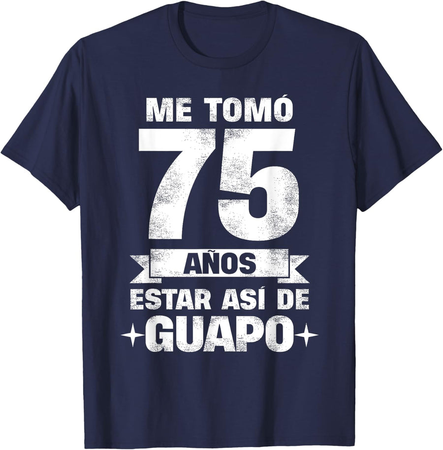 75th Birthday gift for Men in Spanish, Regalo cumpleaños 75 T-Shirt - Navy Blue