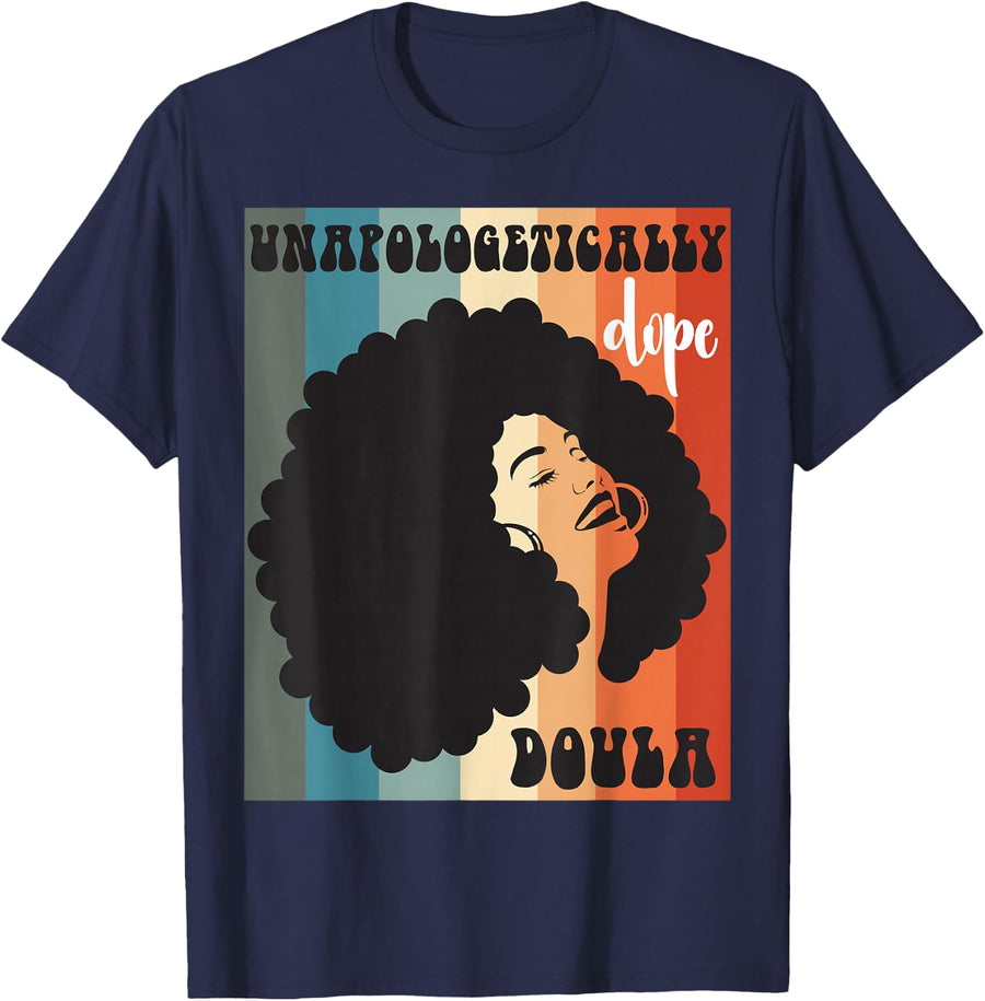 Unapologetically Dope Doula, Melanin Doula Afro Hair Retro T-Shirt - Navy Blue