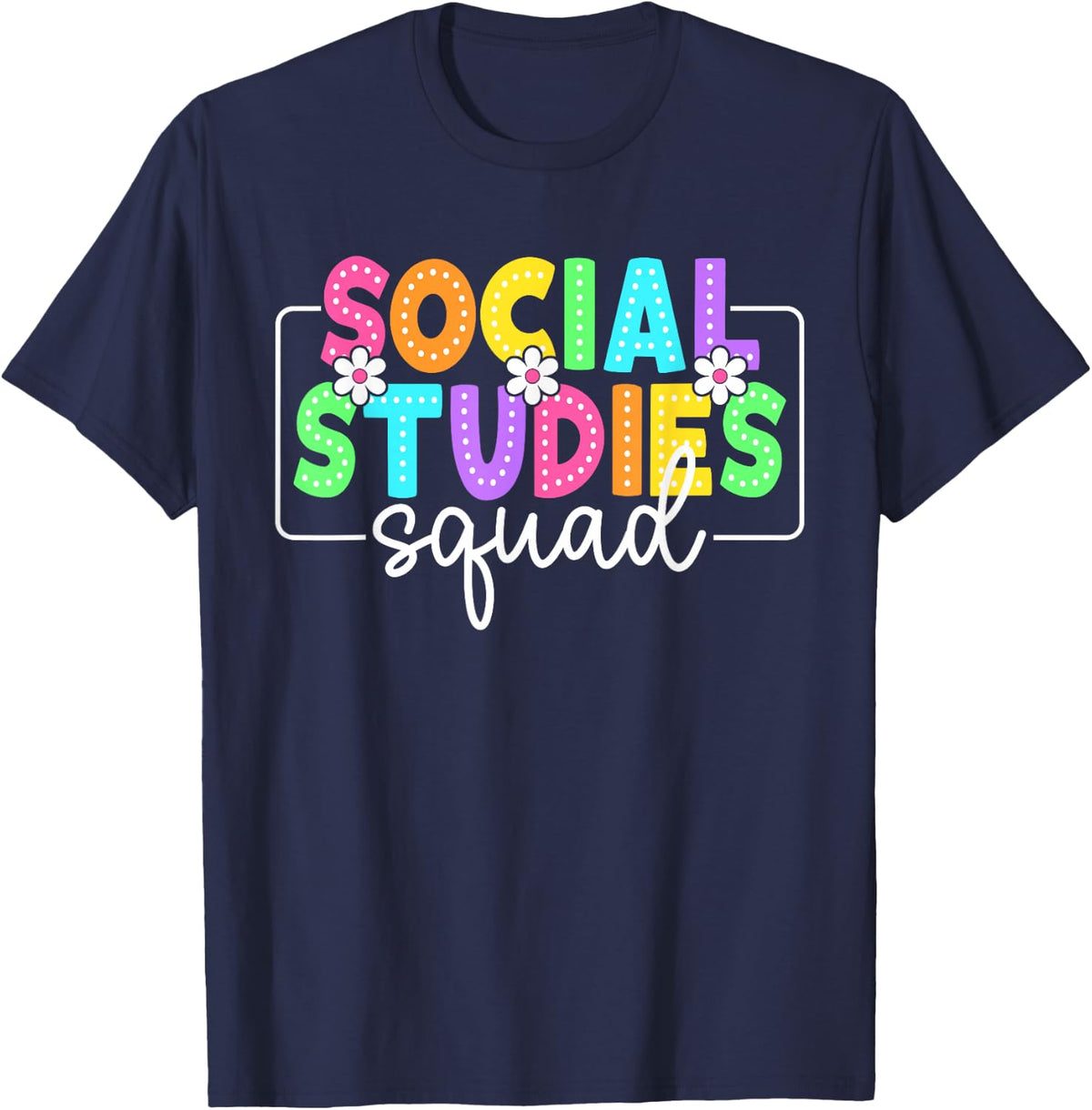 Social Studies Squad Back to School Teachers Students T-Shirt - Navy Blue