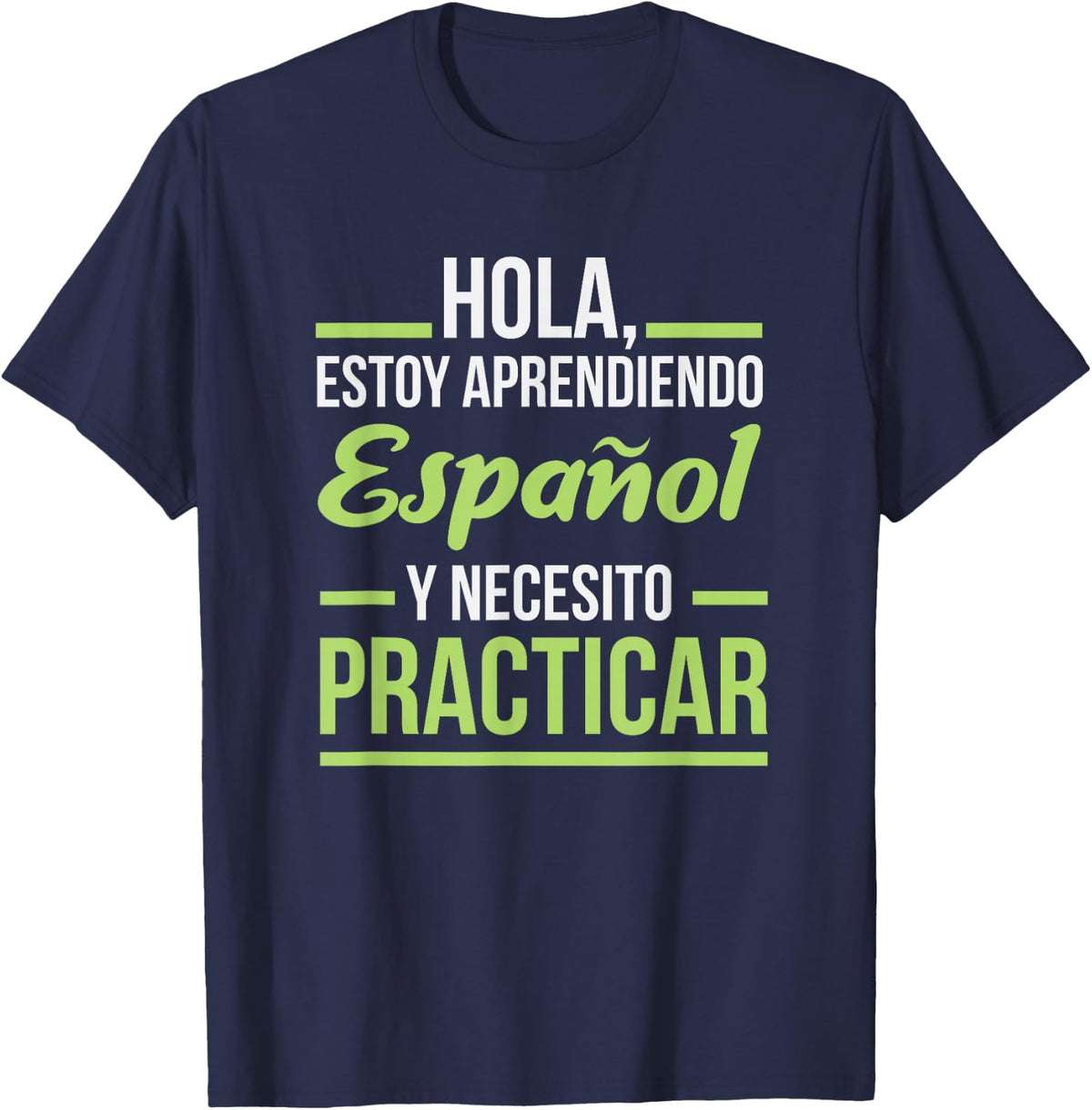 Spanish Language Shirt for Students | Practice Learning T-Shirt - Navy Blue