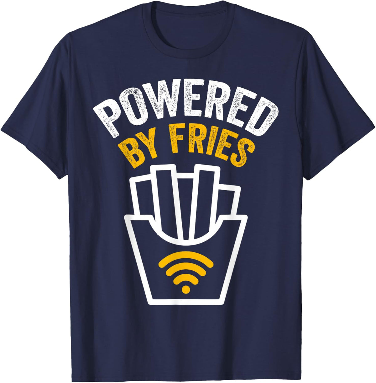 Powered by Fries Shirt - Powered By French Fries T-Shirt - Navy Blue