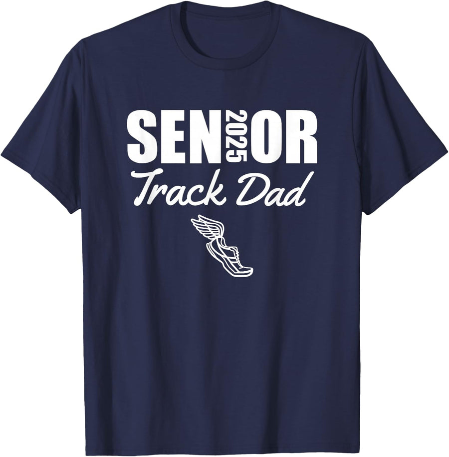 2025 Senior Track Dad Class of 2025 Parent Run Jump Throw T-Shirt - Navy Blue