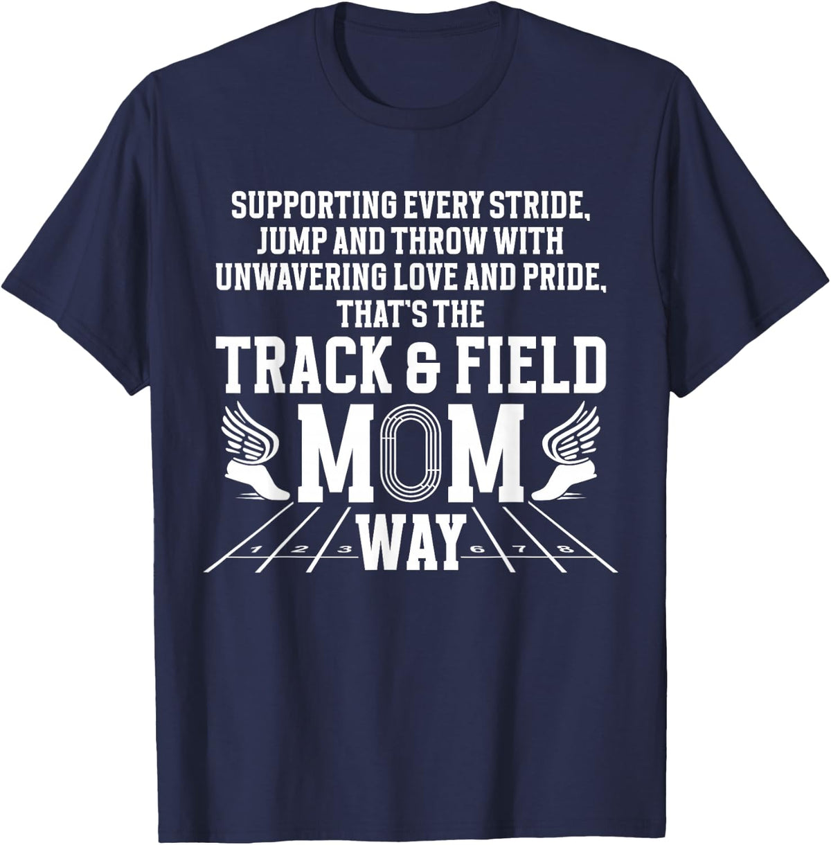 Track and Field Mom Way Track and Field Mother Track Mama T-Shirt - Navy Blue