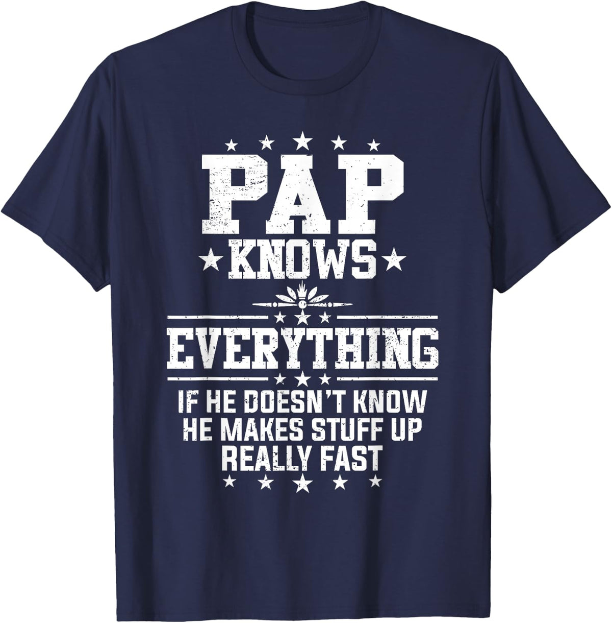 Pap Knows Everything Funny Father's Day Grandpa T-Shirt - Navy Blue