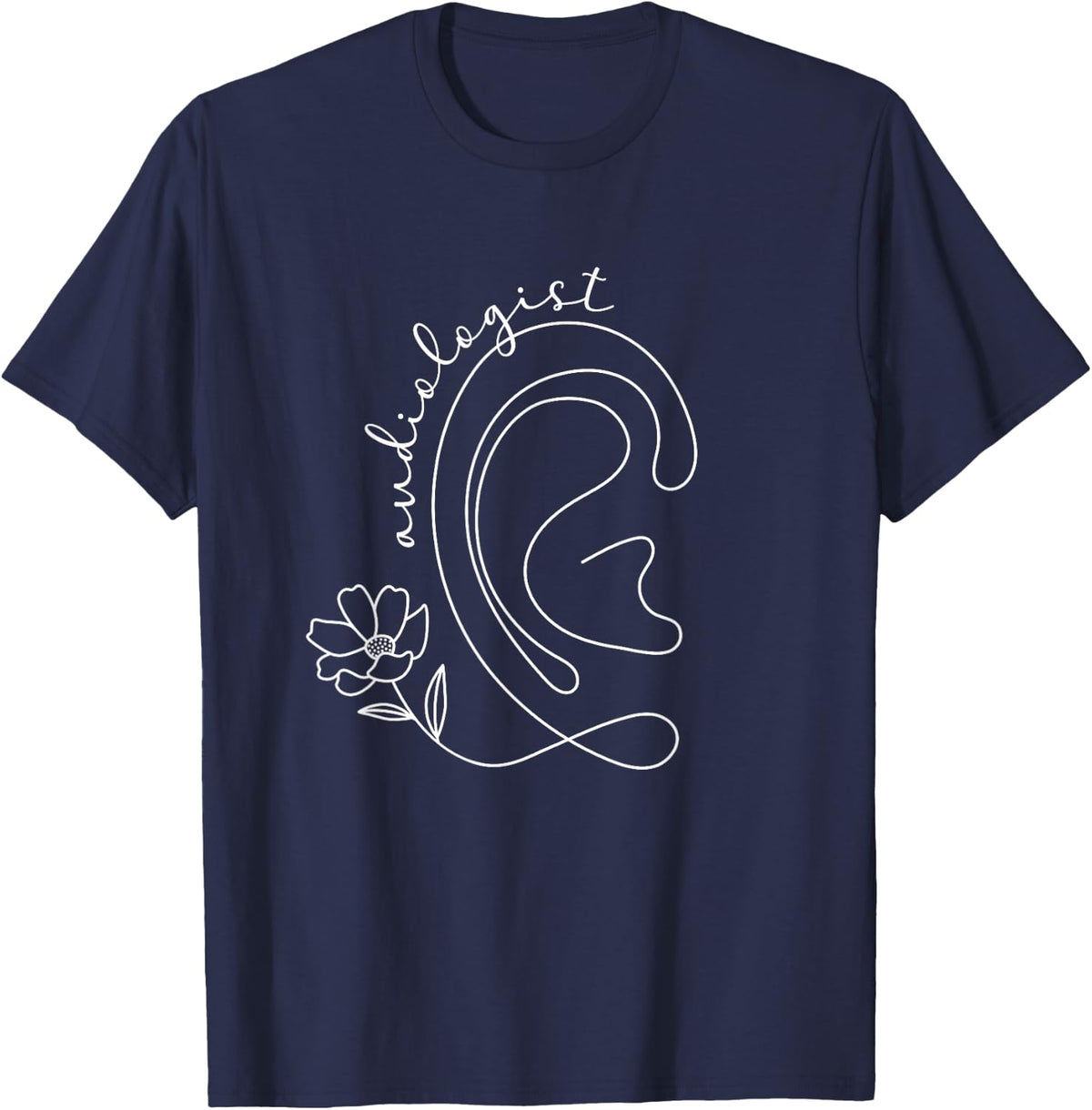Audiologist Ear Audiology Audiologists T-Shirt - Navy Blue
