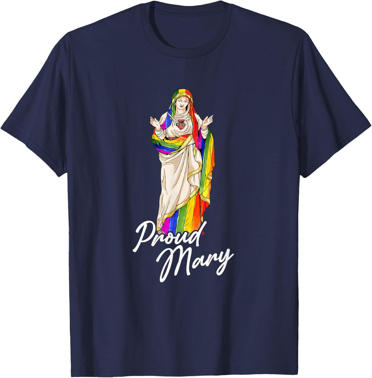 Proud LGBT Mary Rainbow Flag Gay Pride Support LGBTQ T-Shirt Tee - Navy Blue
