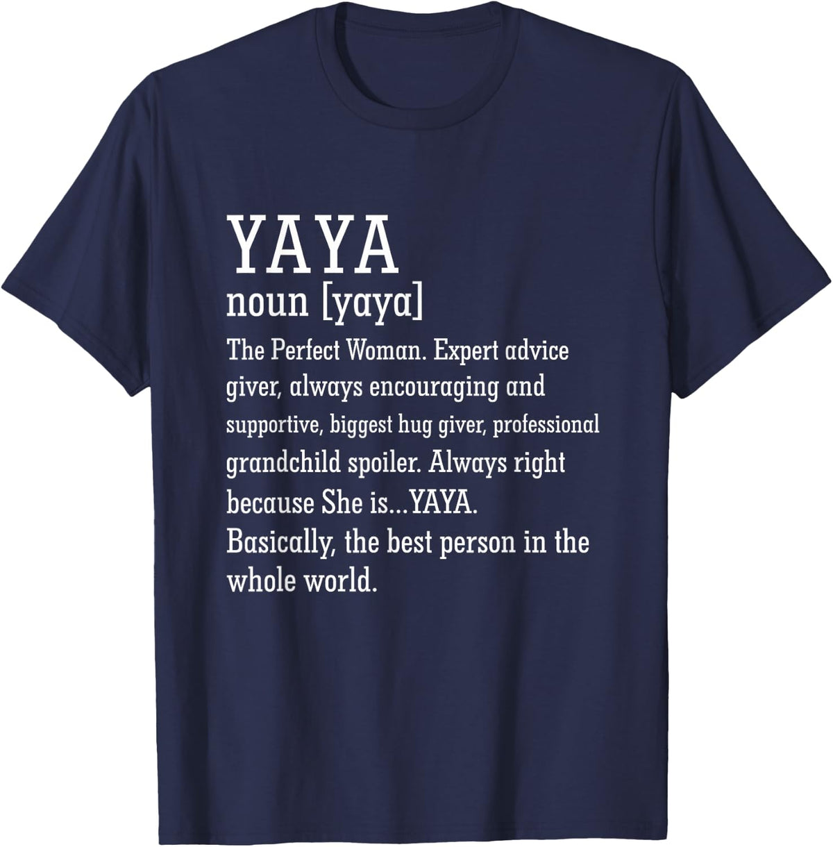 Yaya Definition Grandma Mother's Day T-Shirt - Navy Blue