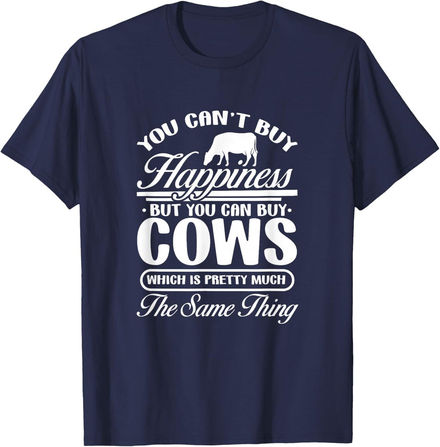 Cow You Can't Buy Happiness But You Can Buy A Cows Farmer T-Shirt - Navy Blue