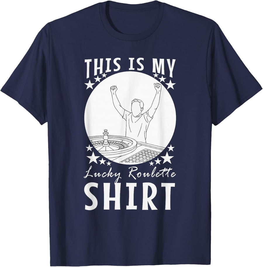 This is My Lucky Roulette Shirt T-Shirt - Navy Blue