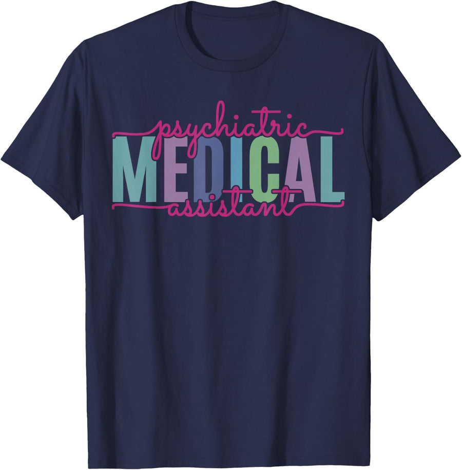 Psychiatric Medical Assistant Behavioral Health Psych Tech T-Shirt - Navy Blue