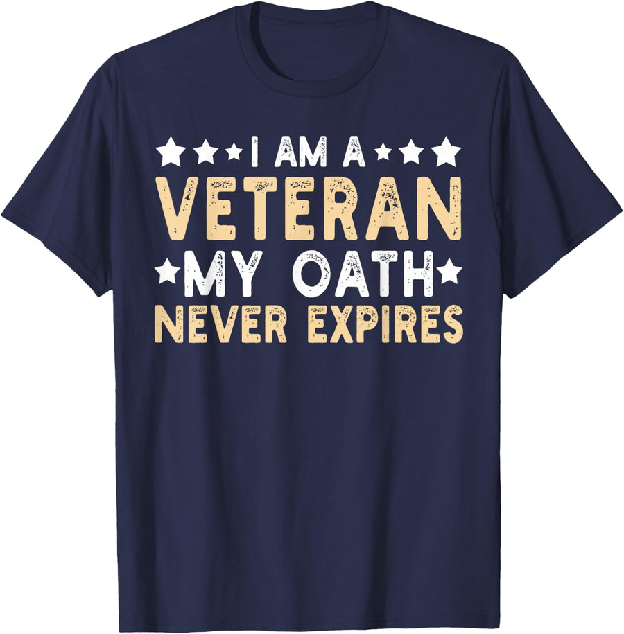 Veterans Day I am A Veteran My Oath Never Expires USA Flag T-Shirt - Navy Blue