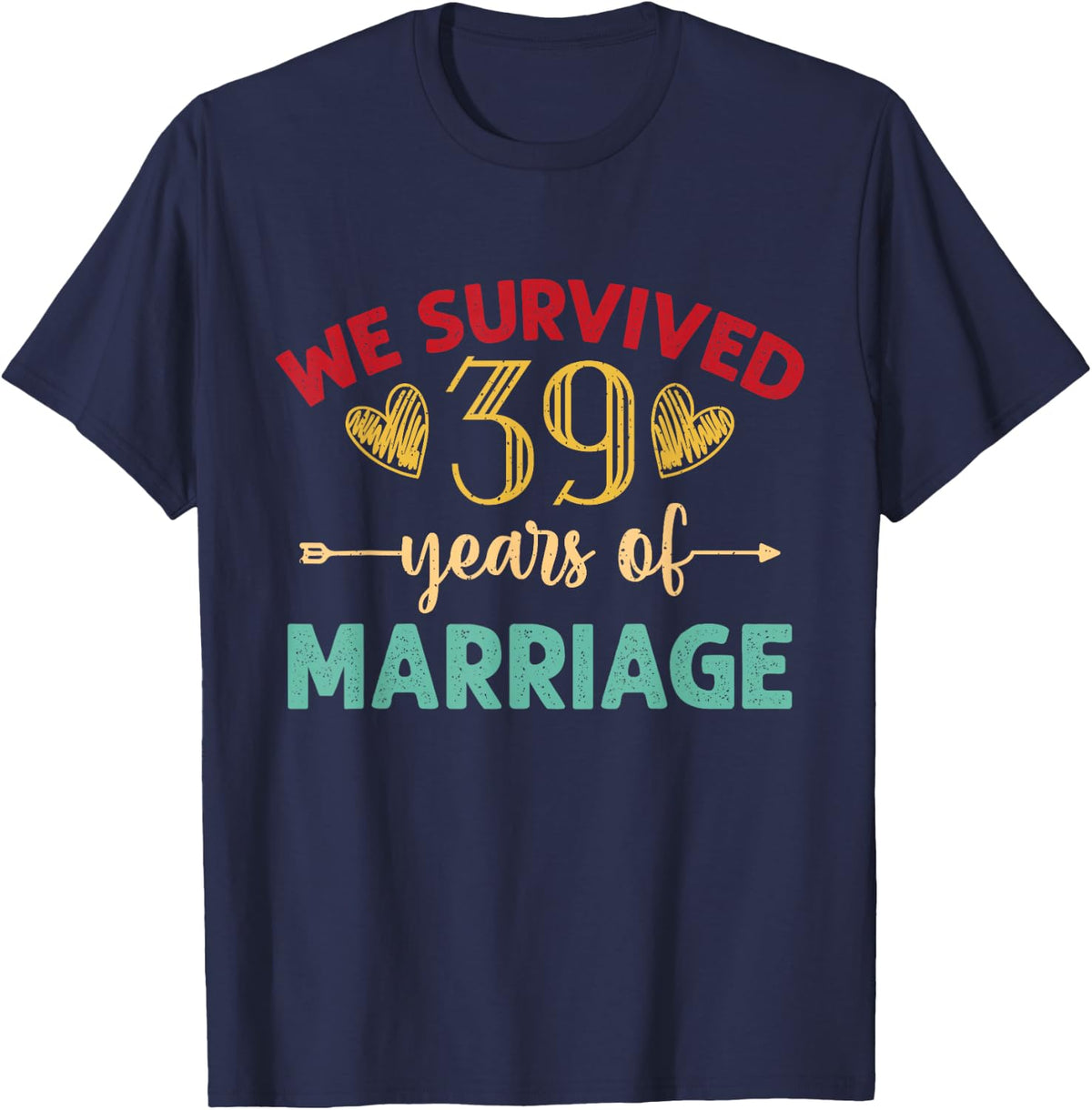 We Survived 39 Years of Marriage Couple 39th Anniversary T-Shirt - Navy Blue