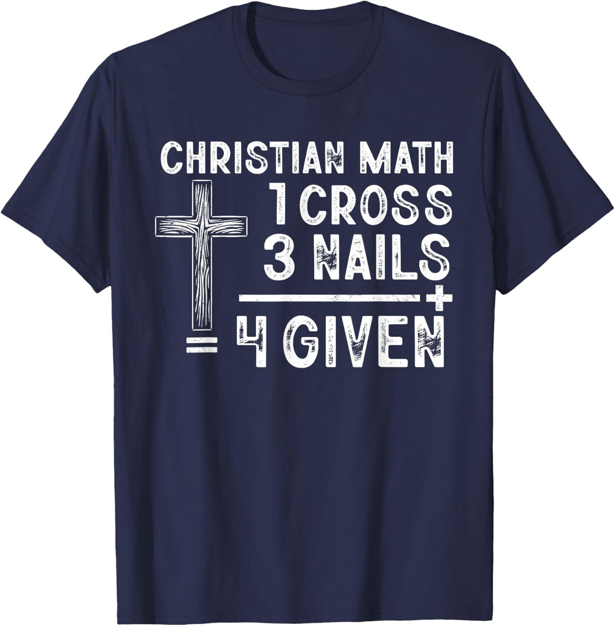 Christian Math Funny Christ Follower Religion Math Lover T-Shirt - Navy Blue